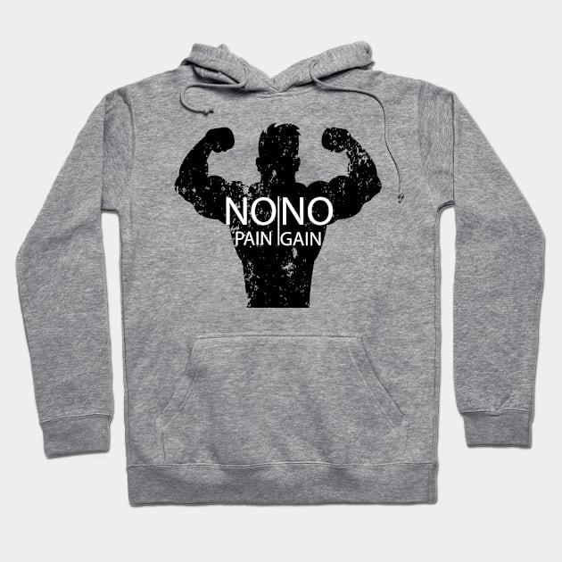 No pain no gain T-shirt Hoodie by Takhail